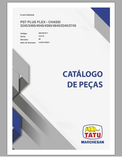 CATALOGO DE PEÇAS PDF PLANTADEIRAS PST PLUS FLEX 3245, 3495, 4045 - TATU MARCHESAN