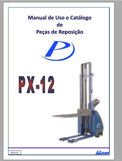 MANUAL DE USO E CATALOGO DE PEÇAS PDF EMPILHADEIRA PX-12 - PALETRANS
