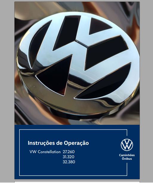 MANUAL DE INSTRUÇÕES DE OPERAÇÃO PDF CONSTELLATION 27.260, 31.320, 32.380 - VOLKSWAGEN