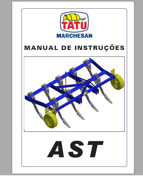 MANUAL DE INSTRUÇÕES PDF ARADOR SUBSOLADOR AST - TATU MARCHESAN