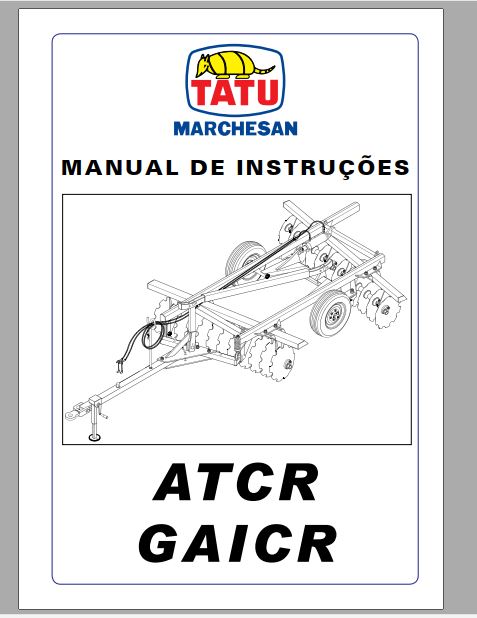 MANUAL DE INSTRUÇÕES PDF GRADE ARADORA ATCR GAICR - TATU MARCHESAN