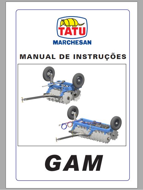 MANUAL DE INSTRUÇÕES PDF GRADE ARADORA GAM - TATU MARCHESAN