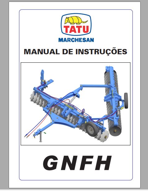 MANUAL DE INSTRUÇÕES PDF GRADE NIVELADORA GNFH - TATU MARCHESAN