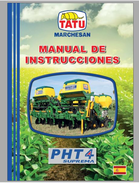 MANUAL DE INSTRUÇÕES PDF PLANTADEIRA PHT4 SUPREMA - TATU MARCHESAN