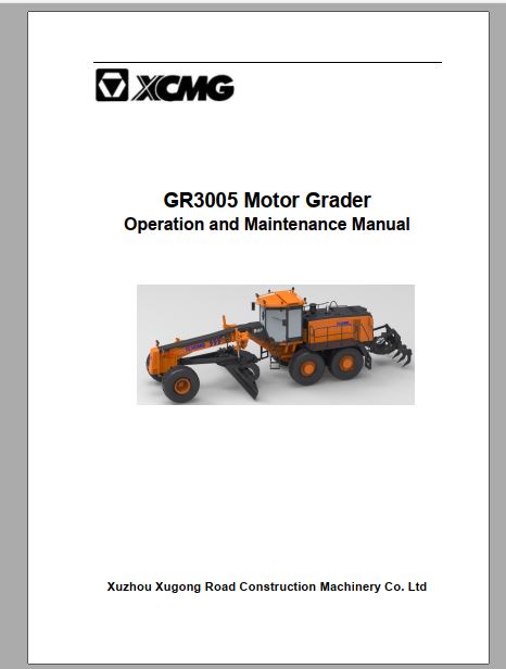 MANUAL DE OPERAÇÃO E MANUTENÇÃO PDF MOTONIVELADORA GR3005 - XCMG