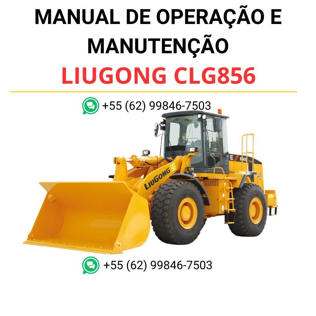MANUAL DE OPERAÇÃO E MANUTENÇÃO - LIUGONG CLG856