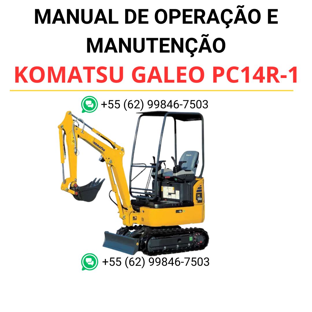 MANUAL DE OPERAÇÃO E MANUTENÇÃO - KOMATSU GALEO PC14R-1