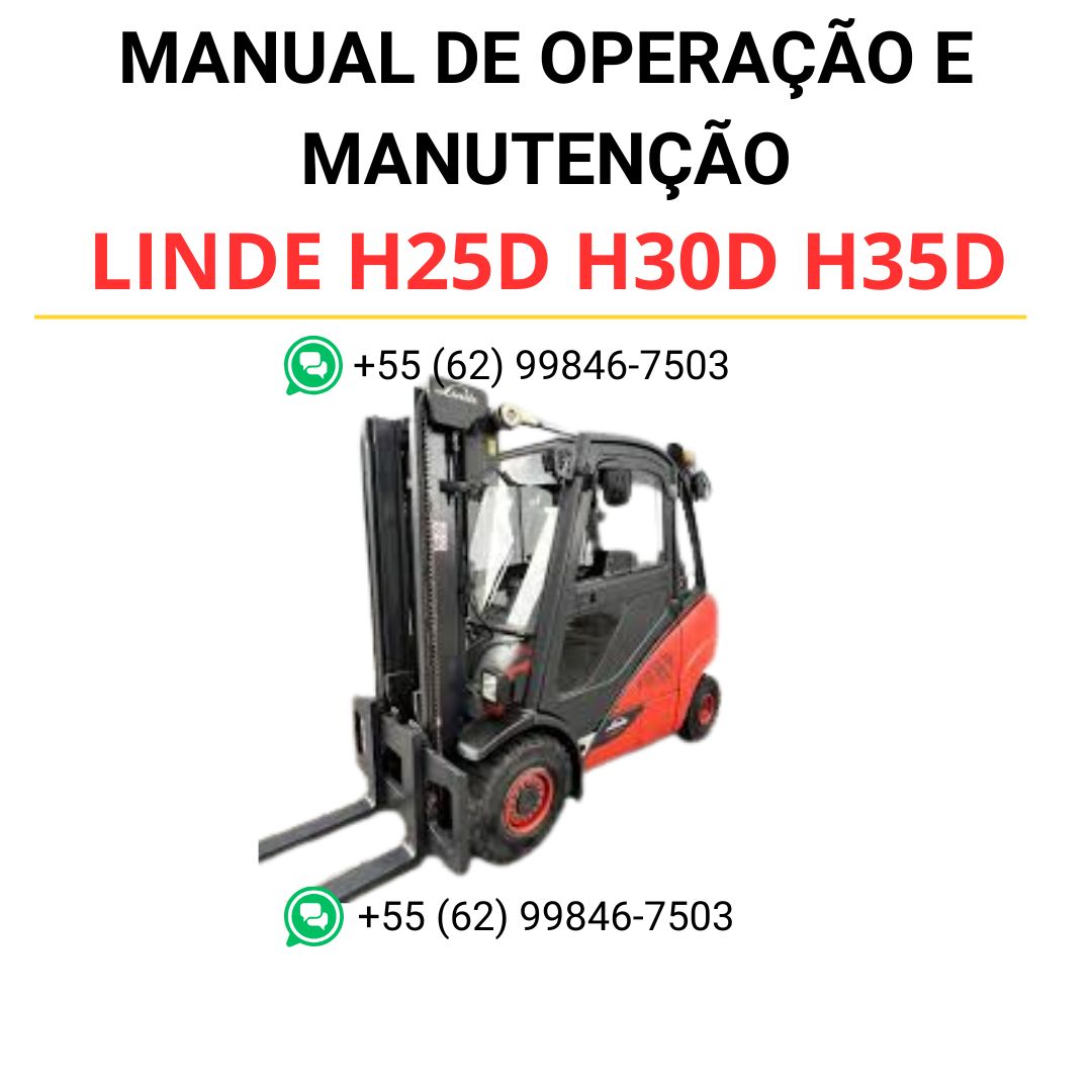 MANUAL DE OPERAÇÃO E MANUTENÇÃO PDF EMPILHADEIRAS H25D H30D H35D - LINDE