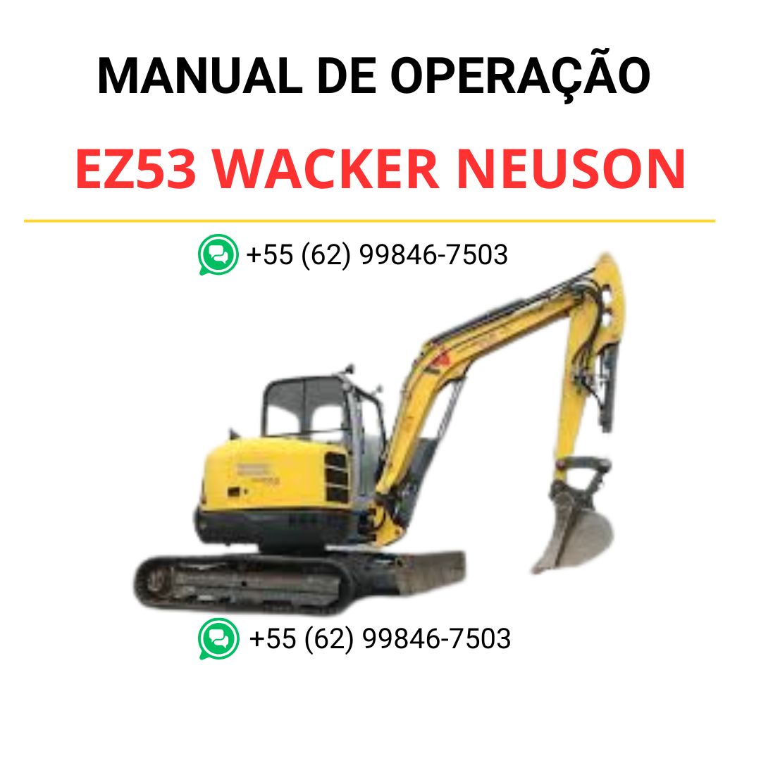 MANUAL DE OPERAÇÃO TRACK EXCAVATOR EZ53 WACKER NEUSON