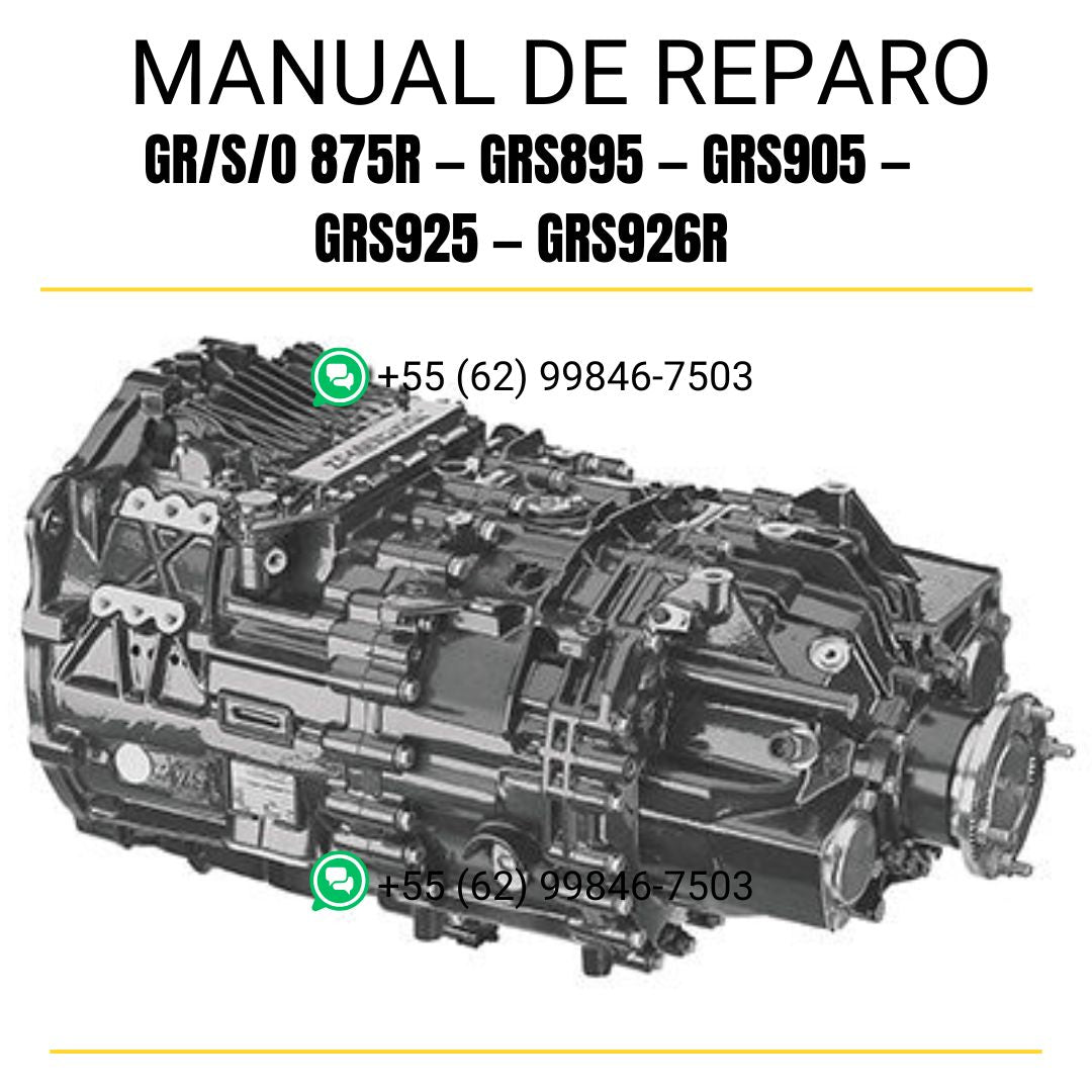 Manual de Serviço Câmbio Scania GR/S/O 875R — GRS895 — GRS905 — GRS925 — GRS926R | Caixa de Câmbio Scania