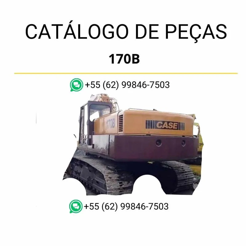 Catálogo de peças Case 170B em PDF, com vistas explodidas e identificação precisa dos componentes originais da escavadeira de esteiras.
