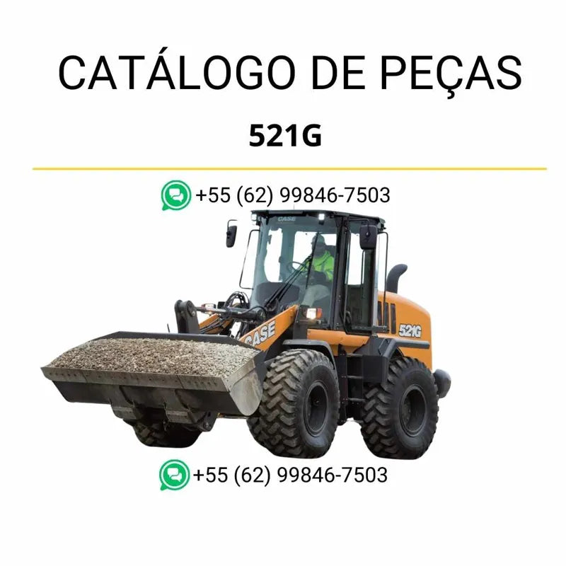 Catálogo de peças CASE 521G em PDF com diagramas detalhados e componentes da pá-carregadeira TIER 4B