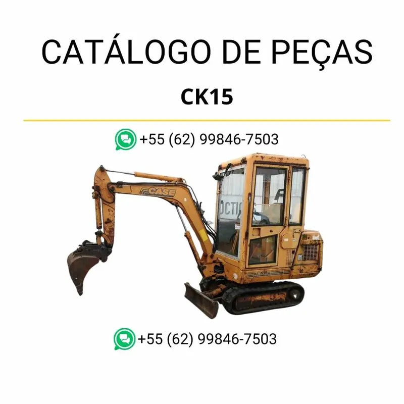 Catálogo de peças Case CK15 em PDF, com ilustrações técnicas detalhadas e identificação completa dos componentes originais da escavadeira.