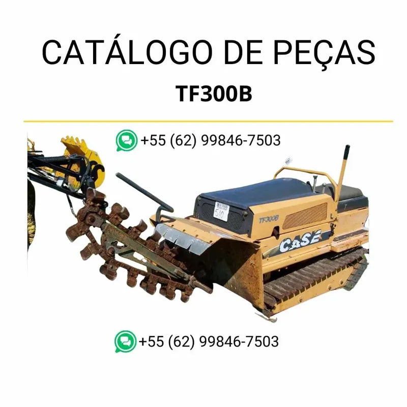 Catálogo de peças CASE TF300B em PDF, com diagramas detalhados e identificação completa dos componentes da valetadeira