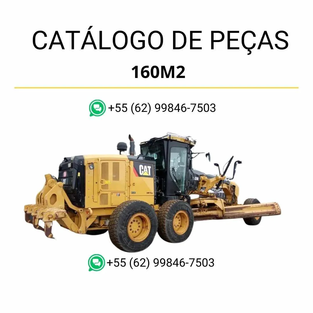 Catálogo de peças Caterpillar 160M2 em PDF com ilustrações detalhadas e lista completa dos componentes originais da motoniveladora.