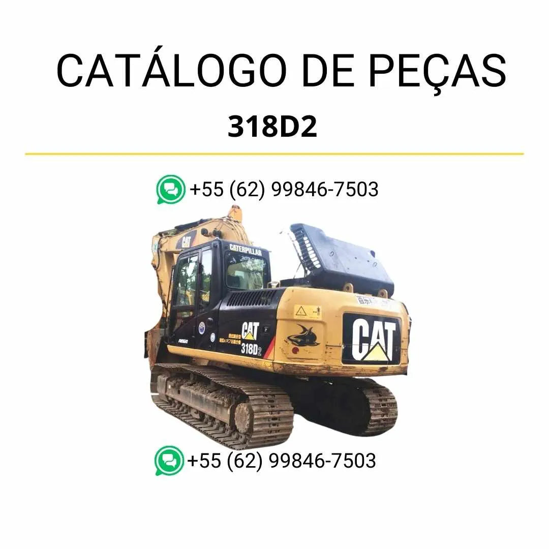 Catálogo de peças Caterpillar 318D2 em PDF com diagramas técnicos completos e lista detalhada de componentes originais da escavadeira.