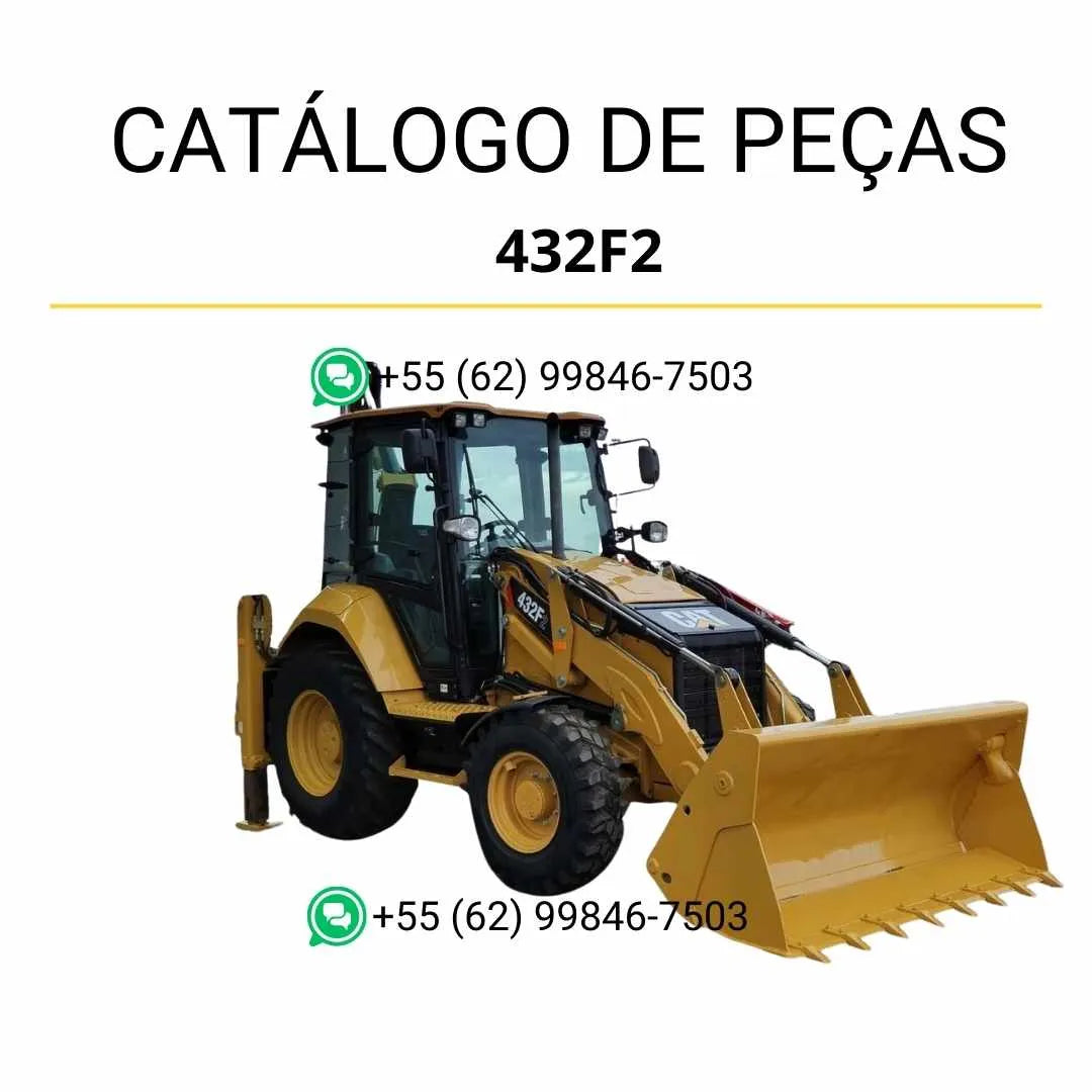 Catálogo de peças Caterpillar 432F2 em PDF com vistas explodidas, códigos originais e ilustrações detalhadas da retroescavadeira.
