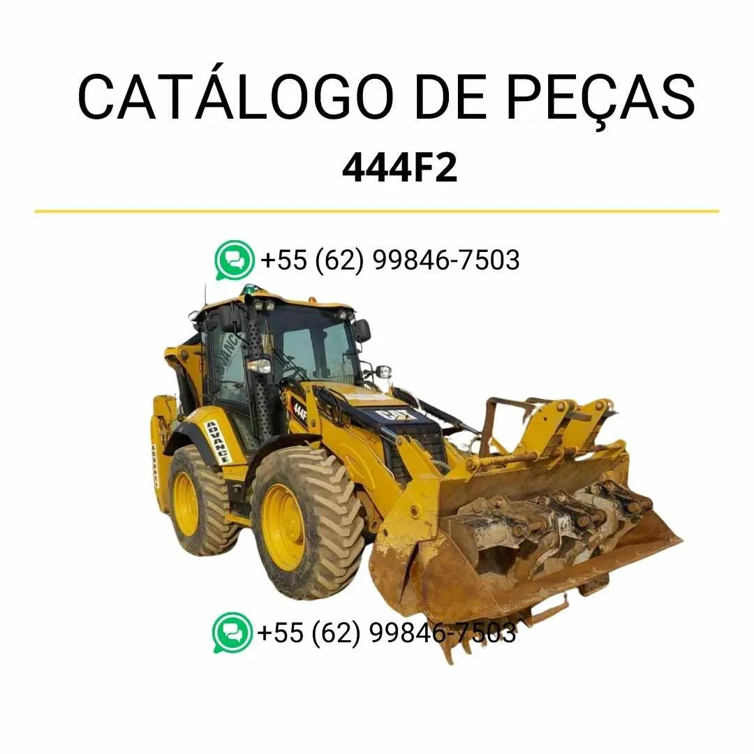Catálogo de peças Caterpillar 444F2 em PDF com ilustrações técnicas detalhadas da retroescavadeira e lista de componentes originais.