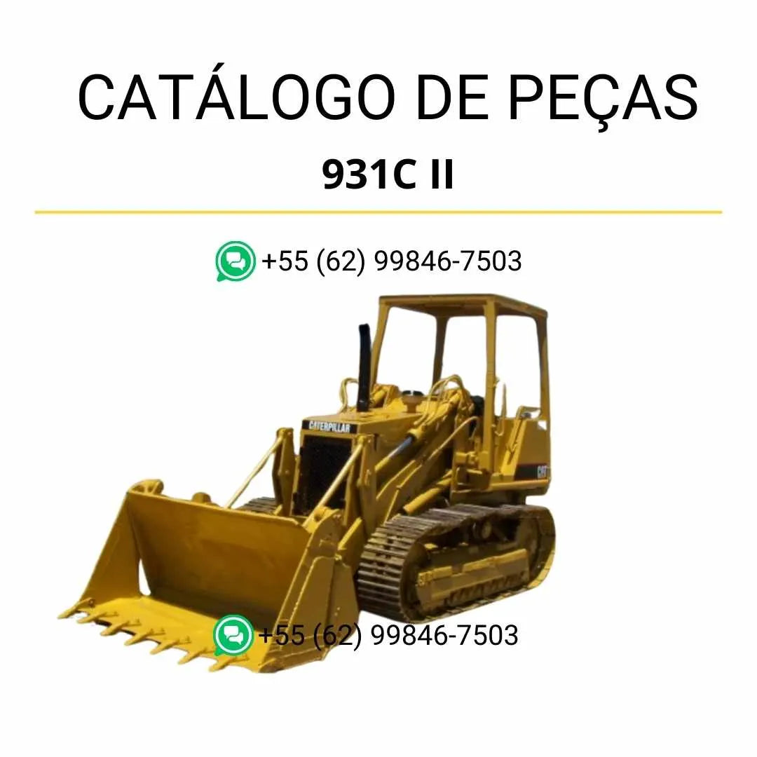 Catálogo de peças Caterpillar 931C II em PDF com ilustrações técnicas detalhadas e lista completa de componentes originais.