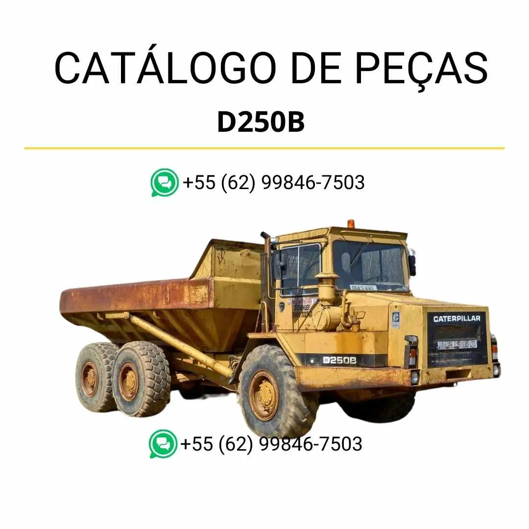 Catálogo de peças Caterpillar D250B em PDF com ilustrações detalhadas e lista completa de componentes originais do caminhão articulado.