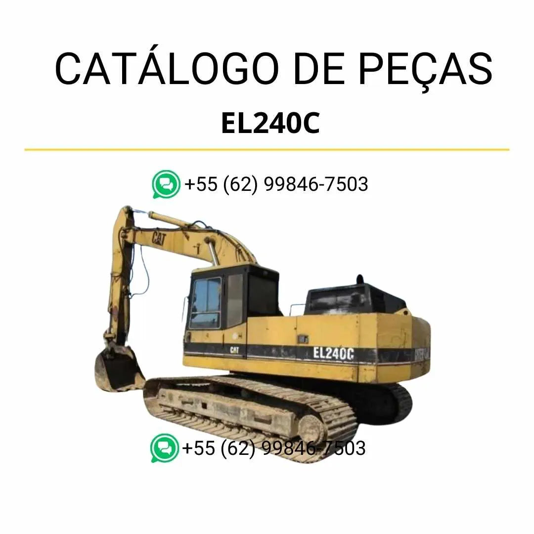 Catálogo de peças Caterpillar EL240C Escavadeira em PDF com diagramas técnicos detalhados e lista completa de componentes originais.