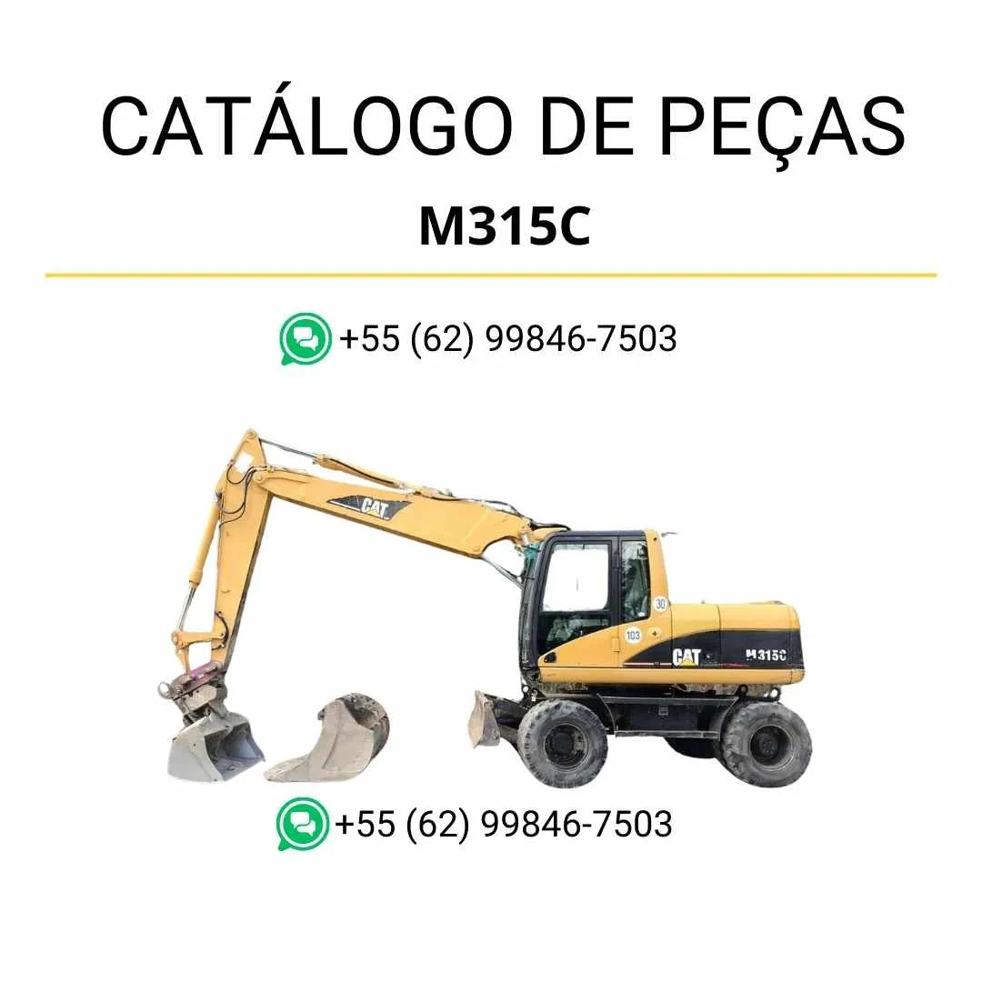 Catálogo de peças Caterpillar M315C em PDF com ilustrações técnicas e identificação detalhada dos componentes originais da escavadeira de rodas.