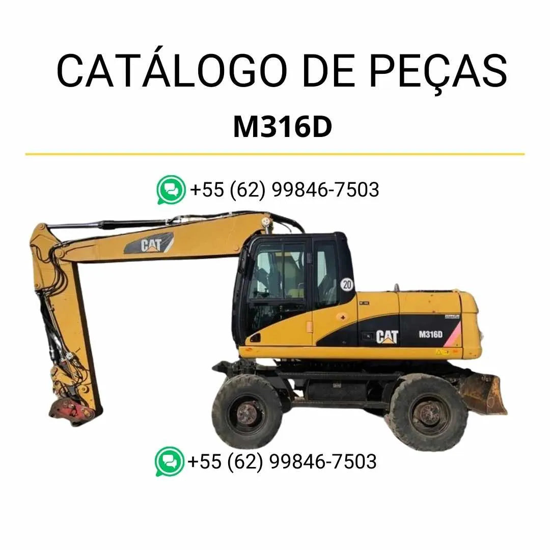 Catálogo de peças Caterpillar M316D em PDF com ilustrações detalhadas e lista completa de componentes originais da escavadeira de rodas.