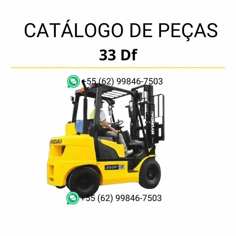 Catálogo de peças das empilhadeiras Hyundai 20DF, 25DF, 30DF e 33DF em PDF, com ilustrações técnicas e lista completa de componentes originais.