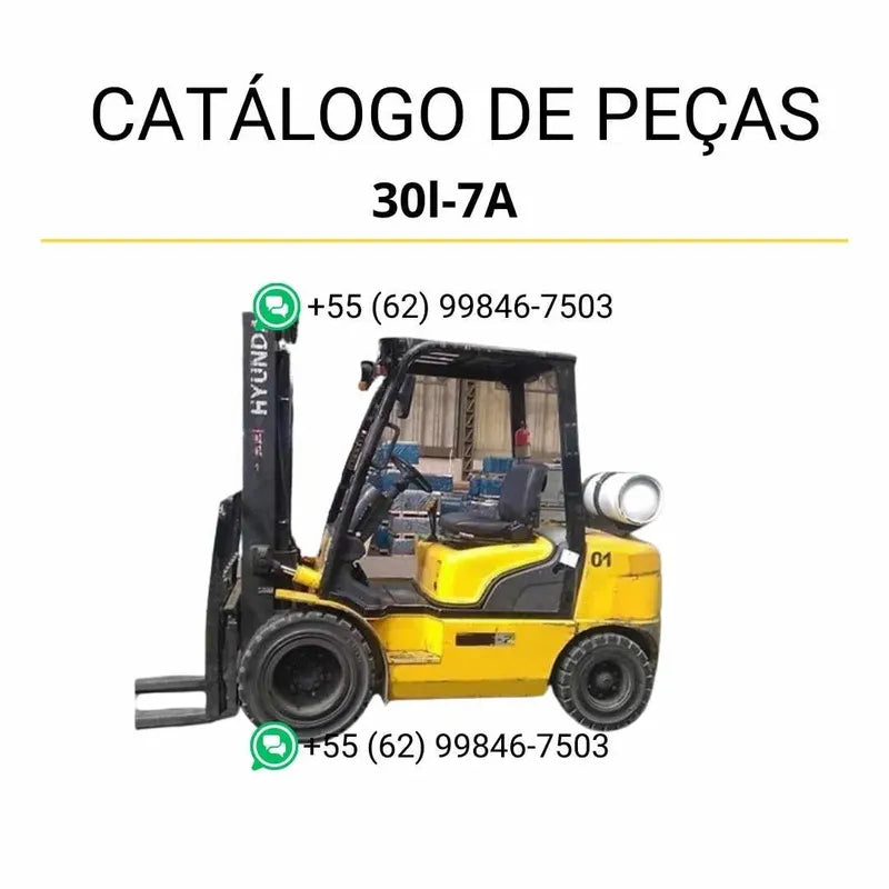 Catálogo de peças das empilhadeiras Hyundai 25L e 30L-7A em inglês, PDF completo com diagramas técnicos e lista detalhada de componentes originais.