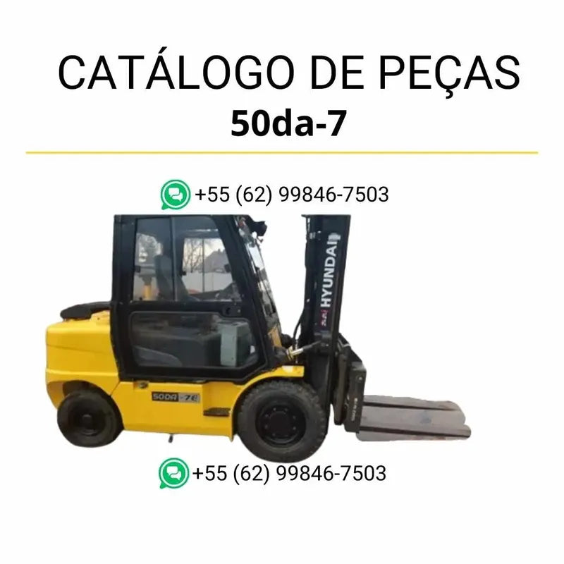 Catálogo de peças das empilhadeiras Hyundai 35DS, 40DS, 45DS-7E e 50DA-7 em PDF, com diagramas técnicos e lista detalhada de componentes originais.