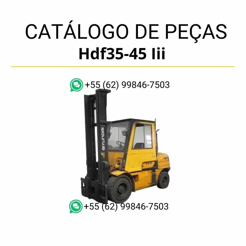 Catálogo de peças das empilhadeiras Hyundai HDF35-45 III em inglês, PDF completo com diagramas técnicos e lista detalhada de componentes originais.