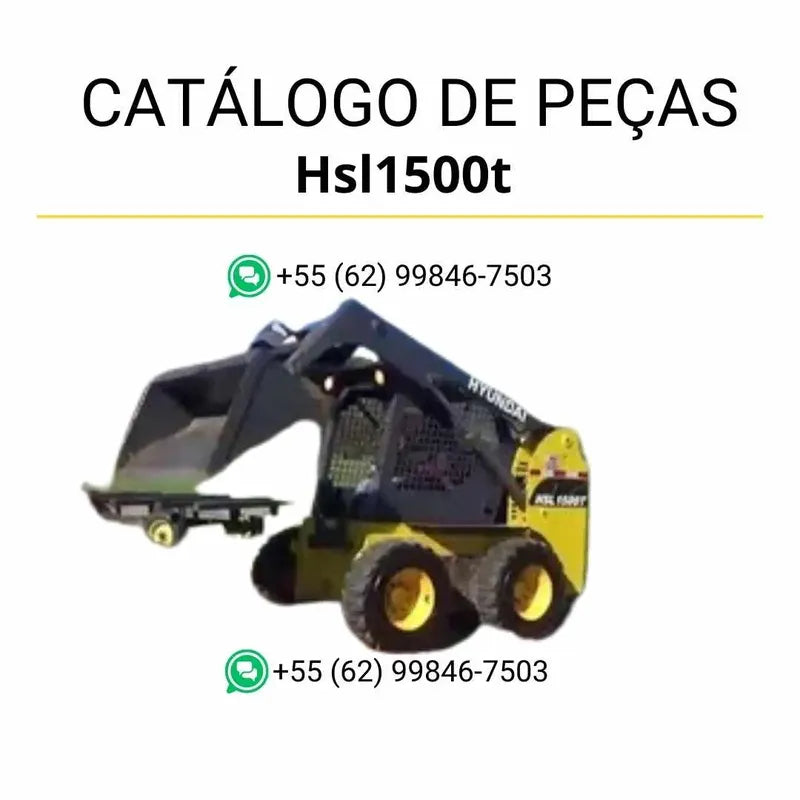 Catálogo de peças da mini carregadeira Hyundai HSL1500T em inglês, PDF completo com diagramas técnicos e lista detalhada de componentes originais.