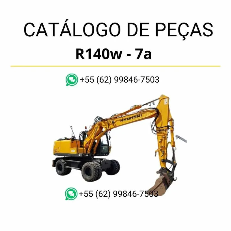Catálogo de peças da escavadeira Hyundai R140W-7A em PDF, com diagramas técnicos detalhados e lista completa de componentes originais.
