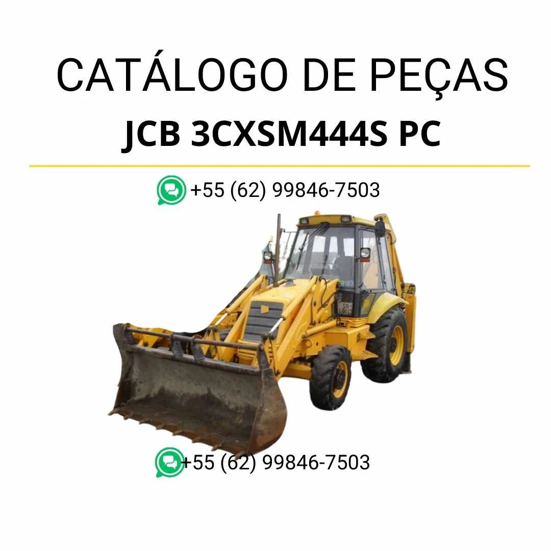 Catálogo de peças JCB 3CXSM444S PC em PDF, com ilustrações técnicas e especificações detalhadas para identificação dos componentes da retroescavadora