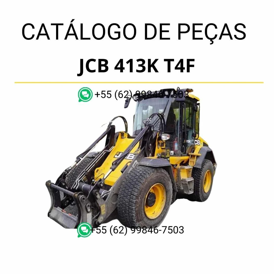 Catálogo de peças JCB 413K T4F em PDF com lista completa de componentes e ilustrações técnicas do carregador de rodas