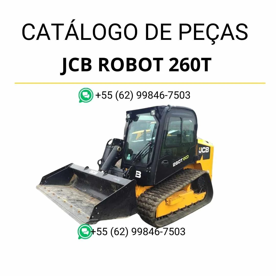 Catálogo de peças JCB Robot 260T em PDF, com diagramas completos, vistas explodidas e identificação técnica dos componentes da skid steer loader.
