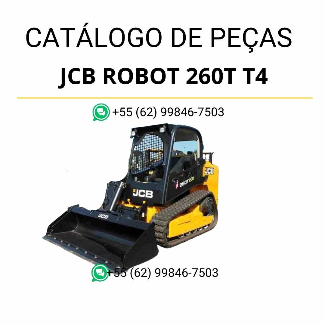 Catálogo de peças JCB Robot 260T T4 em PDF, com diagramas completos, vistas técnicas detalhadas e identificação dos componentes da skid steer loader.