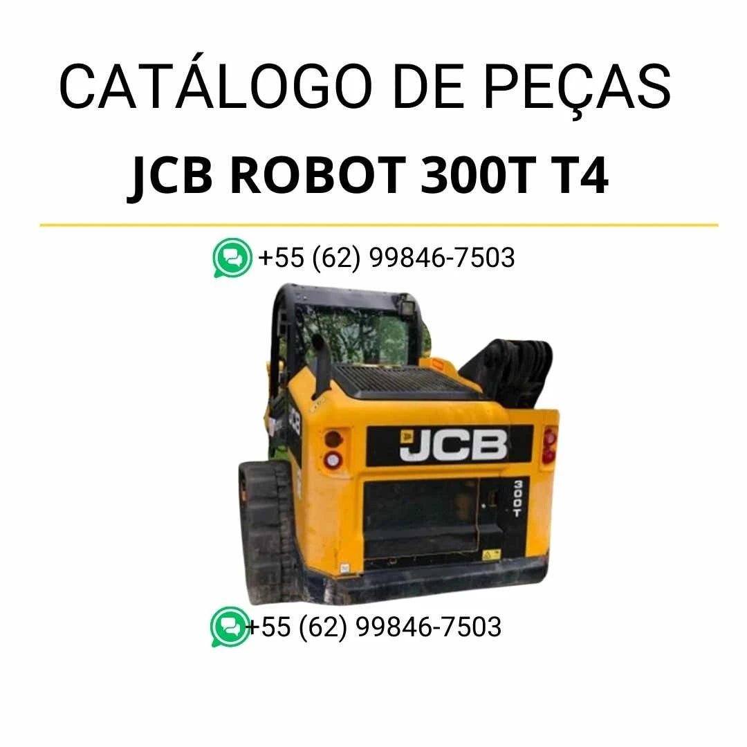 Catálogo de peças JCB Robot 300T T4 em PDF, com vistas técnicas detalhadas, diagramas completos e identificação dos componentes da skid steer loader.