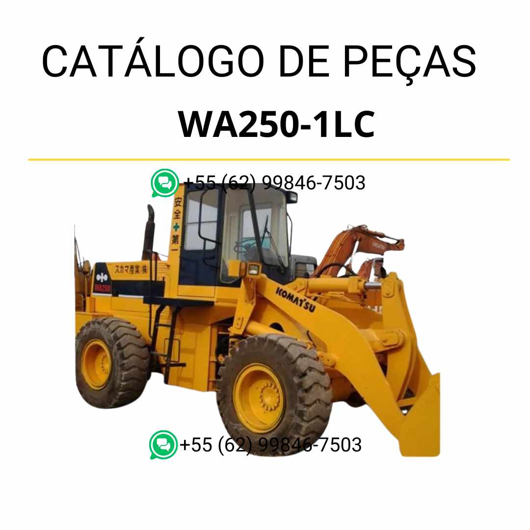 Catálogo de peças Komatsu WA250-1LC em PDF com ilustrações técnicas e identificação detalhada dos componentes da carregadeira de rodas