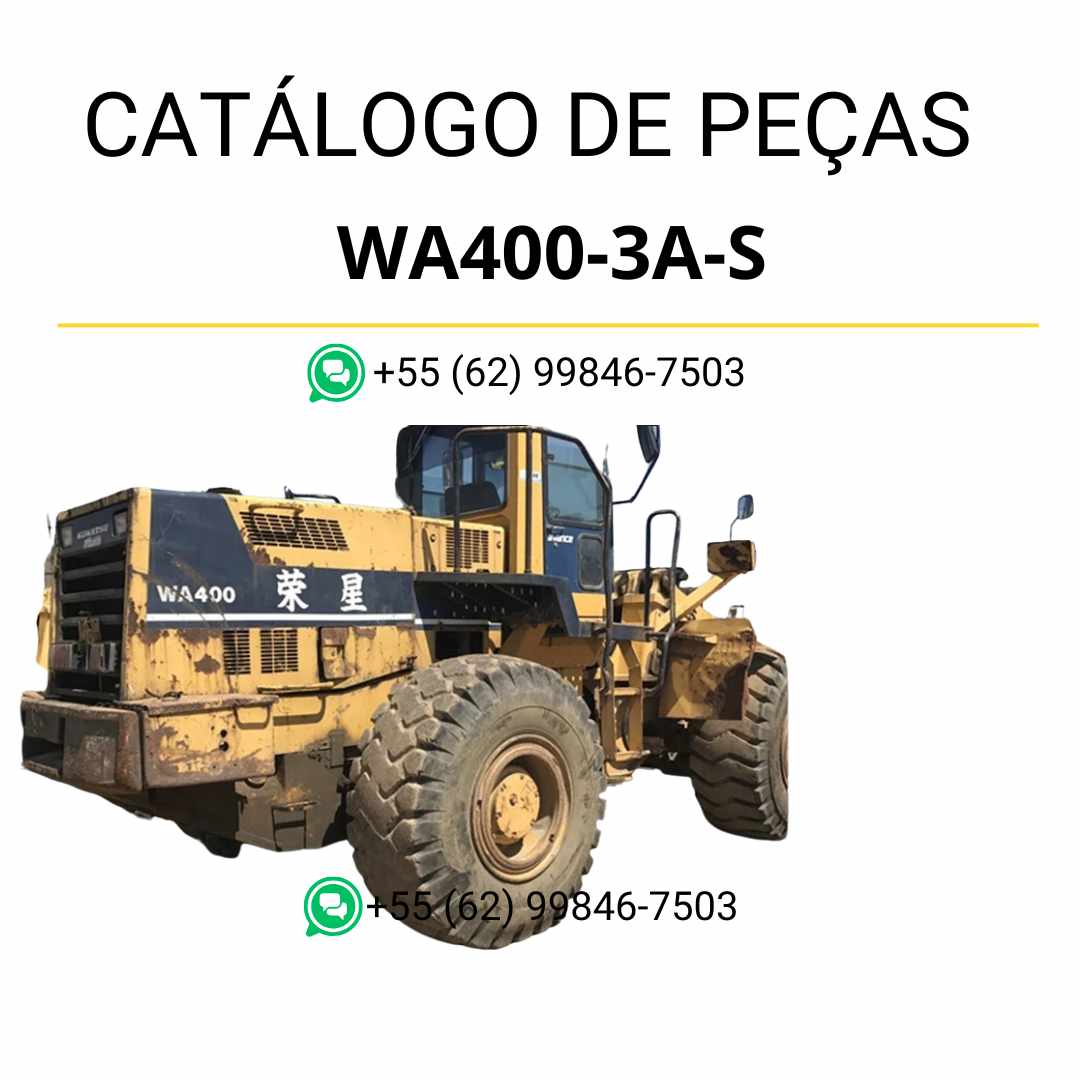Catálogo de peças Komatsu WA400-3A-S em PDF, com ilustrações técnicas detalhadas para identificação rápida de componentes da carregadeira de rodas.