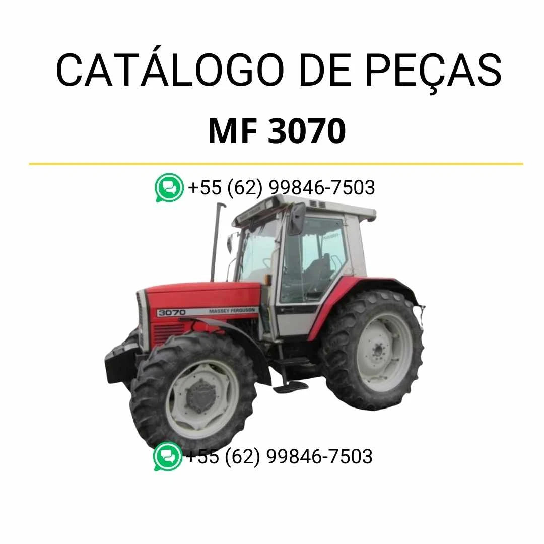 Catálogo de peças Massey Ferguson MF 3070 em PDF com vistas explodidas e identificação técnica completa dos componentes do trator