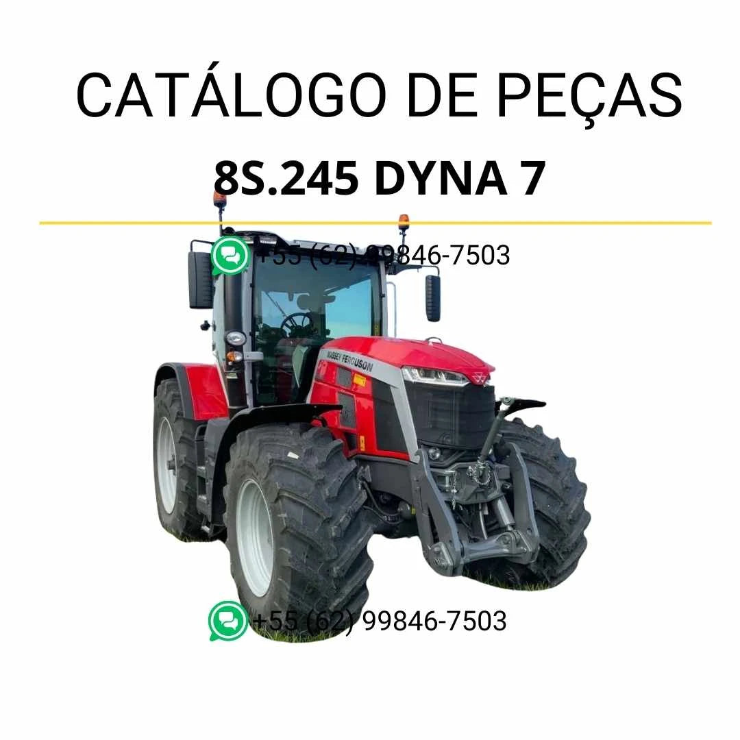 Catálogo de peças Massey Ferguson 8S.245 Dyna 7 em PDF, com ilustrações técnicas detalhadas e identificação completa de componentes originais.