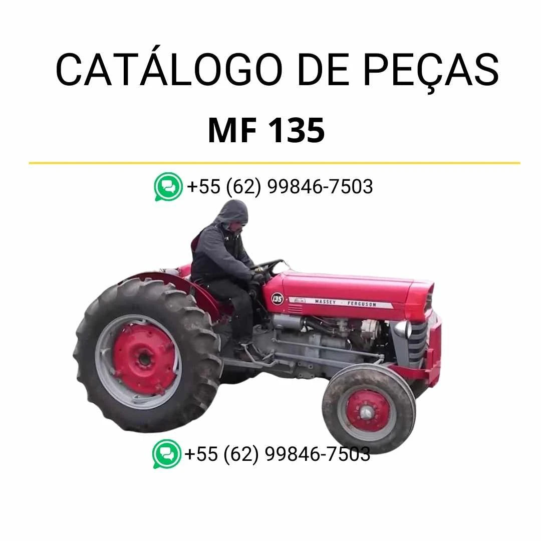 Catálogo de peças Massey Ferguson MF 135 para trator em PDF, com ilustrações técnicas e identificação detalhada de todos os componentes originais.
