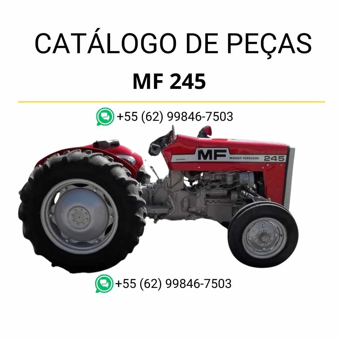 Catálogo de peças Massey Ferguson MF 245 em PDF, com vistas técnicas detalhadas, identificação de componentes e referências originais do trator.