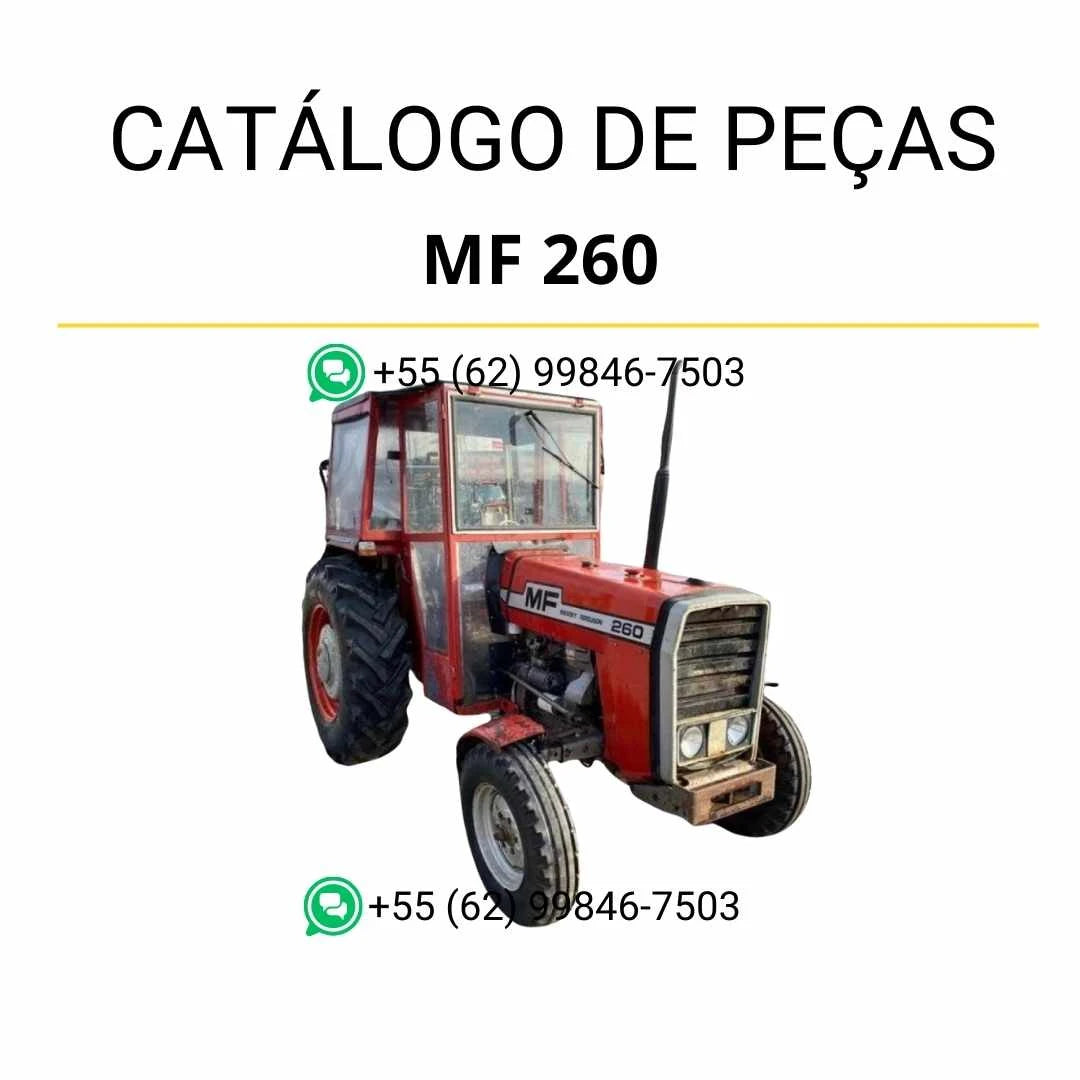 Catálogo de peças Massey Ferguson MF 260 em PDF, com diagramas técnicos e lista completa de componentes originais do trator.