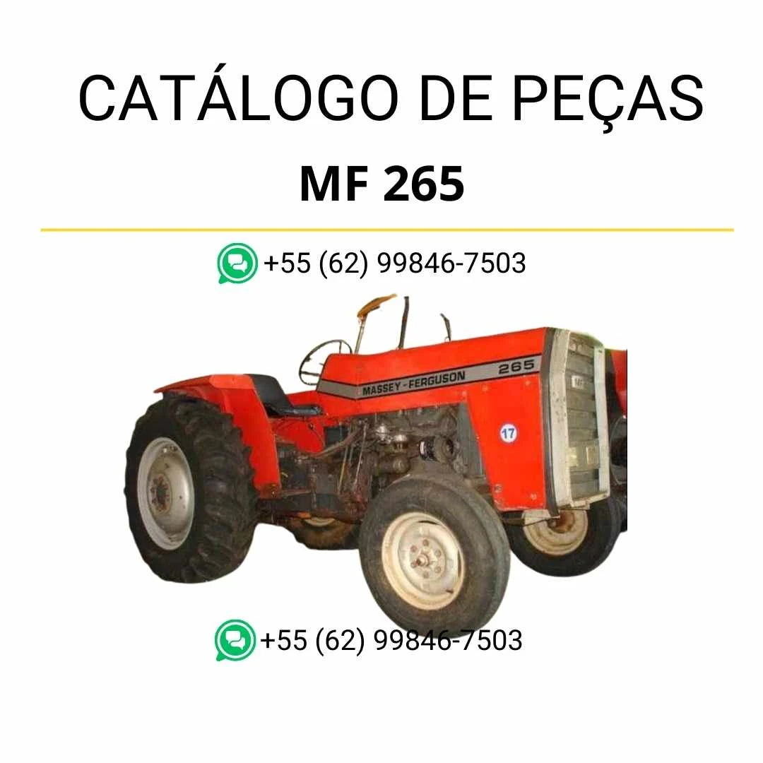 Catálogo de peças Massey Ferguson MF 265 em PDF, com diagramas detalhados e lista completa de componentes originais do trator.