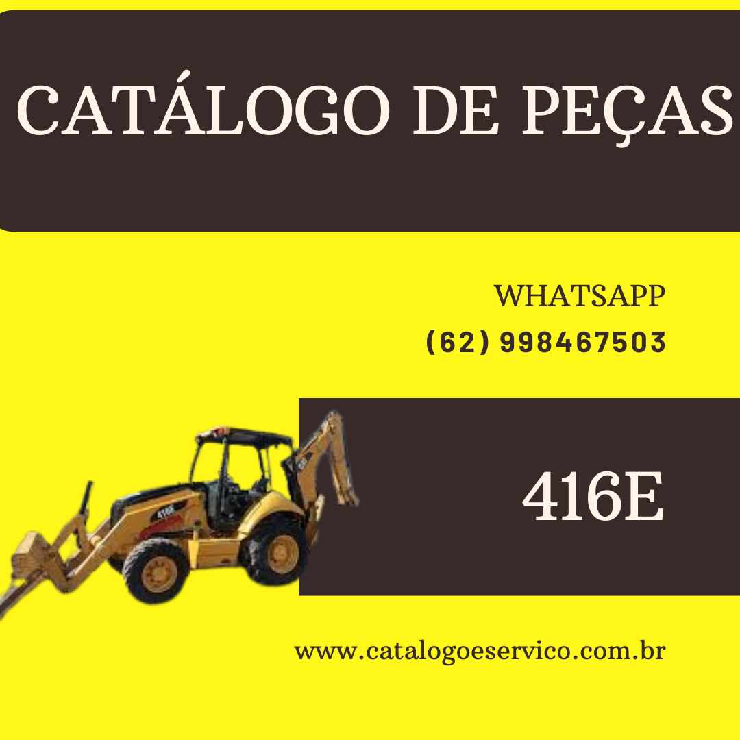 Catálogo de peças da retroescavadeira Caterpillar 416E em PDF com diagramas técnicos e códigos originais