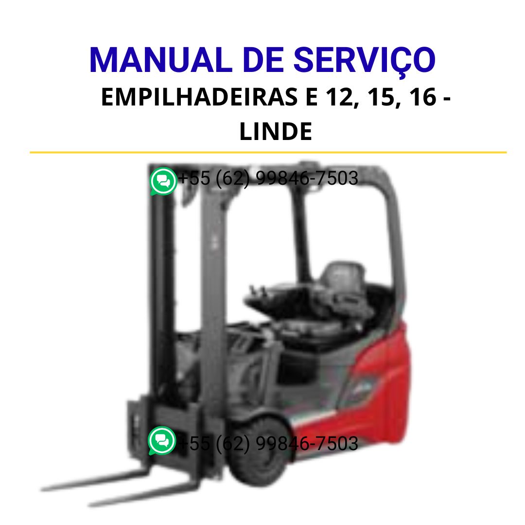 MANUAL DE SERVIÇOS DE OFICINA PDF EMPILHADEIRAS E 12, 15, 16 - LINDE