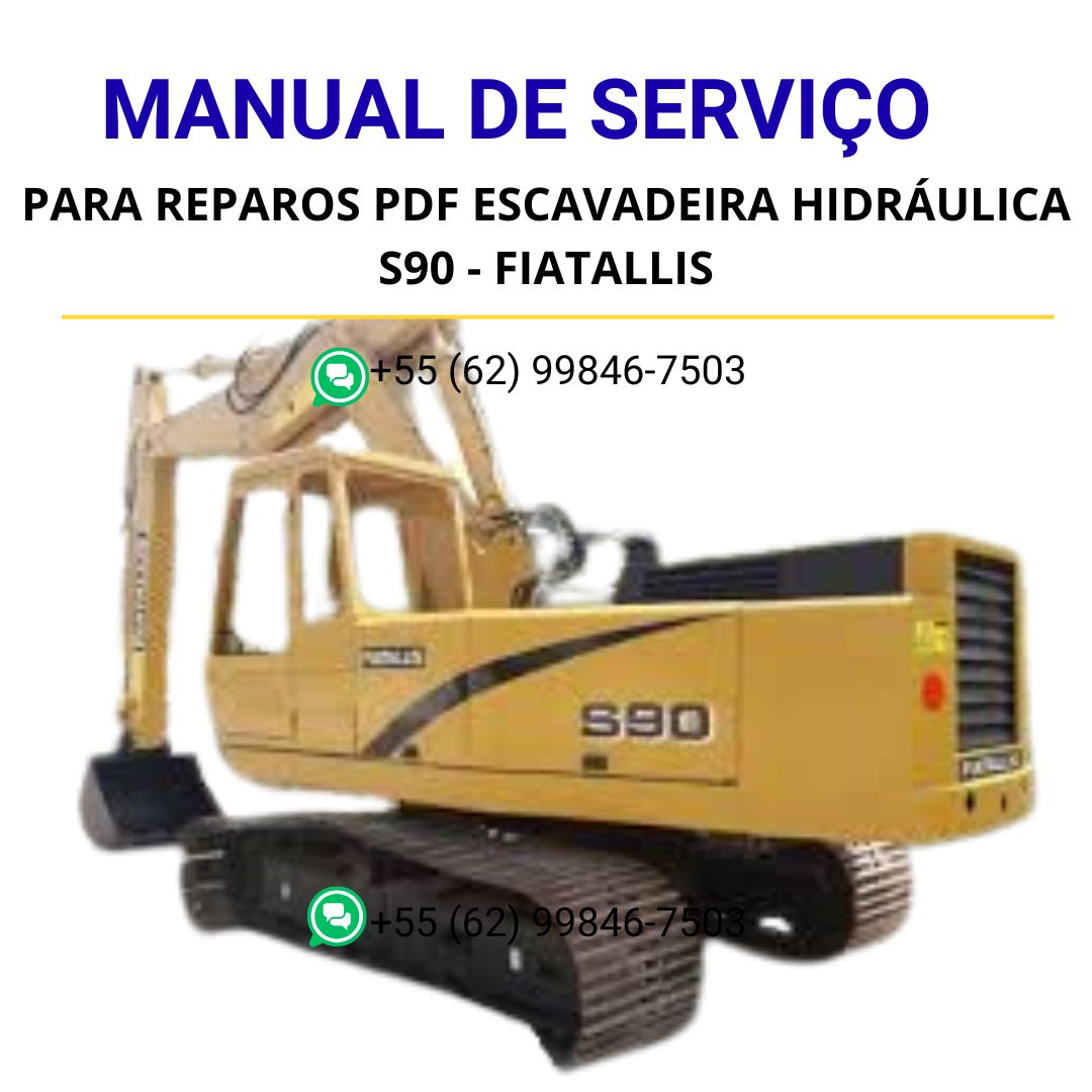 MANUAL DE INSTRUÇOES PARA REPAROS PDF ESCAVADEIRA HIDRÁULICA S90 - FIATALLIS
