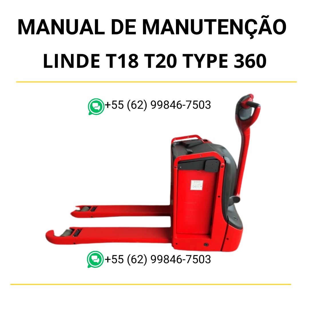 MANUAL DE MANUTENÇÃO E REPAROS PDF PALETES T18 T20 TYPE 360 - LINDE